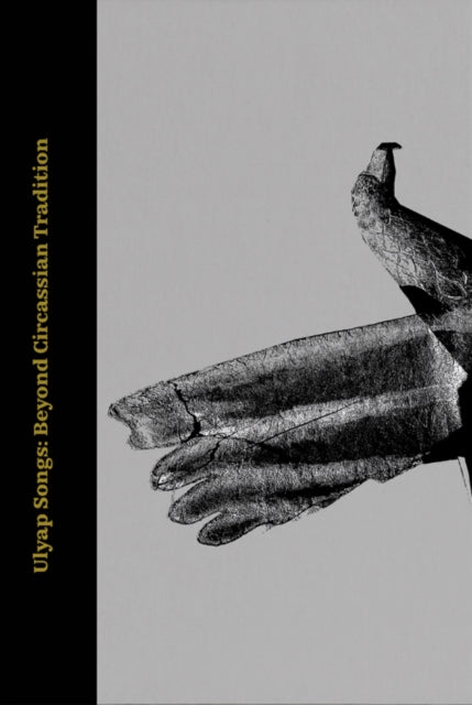 Book cover of: Ulyap Songs : Beyond Circassian Tradition