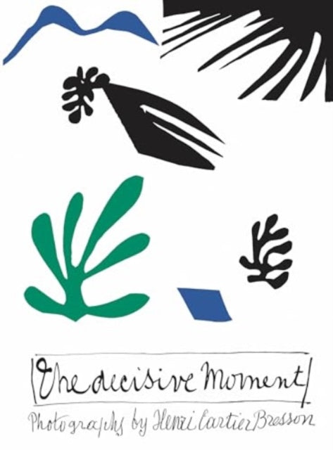 Henri Cartier-Bresson: The Decisive Moment 9782959335112 Henri Cartier-Bresson