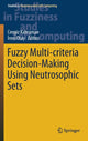 Book cover of: Fuzzy Multi-criteria Decision-Making Using Neutrosophic Sets. By: Cengiz Kahraman
