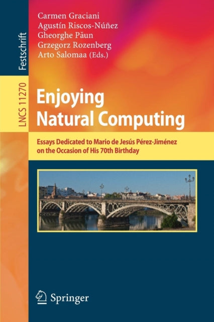 Book cover of: Enjoying Natural Computing. By: Carmen Graciani