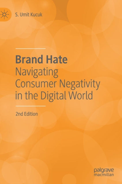 Book cover of: Brand Hate. By: S. Umit Kucuk
