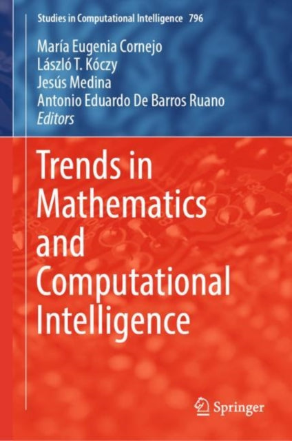 Book cover of: Trends in Mathematics and Computational Intelligence. By: María Eugenia Cornejo