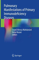 Book cover of: Pulmonary Manifestations of Primary Immunodeficiency Diseases. By: Seyed Alireza Mahdaviani