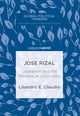 Book cover of: Jose Rizal. By: Lisandro E. Claudio