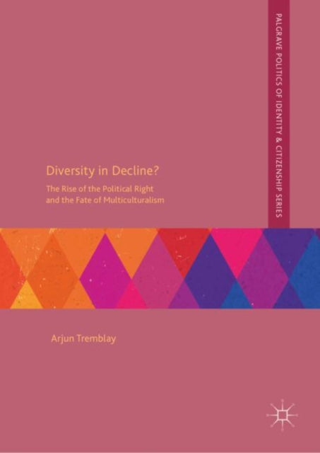 Book cover of: Diversity in Decline?. By: Arjun Tremblay