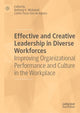Book cover of: Effective and Creative Leadership in Diverse Workforces. By: Bethany K. Mickahail