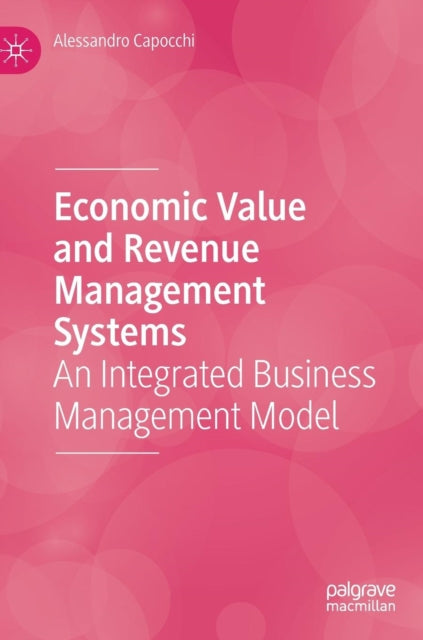 Book cover of: Economic Value and Revenue Management Systems. By: Alessandro Capocchi