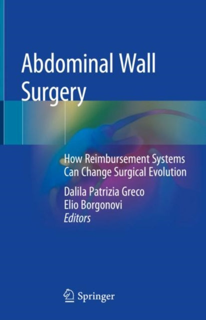 Book cover of: Abdominal Wall Surgery. By: Dalila Patrizia Greco