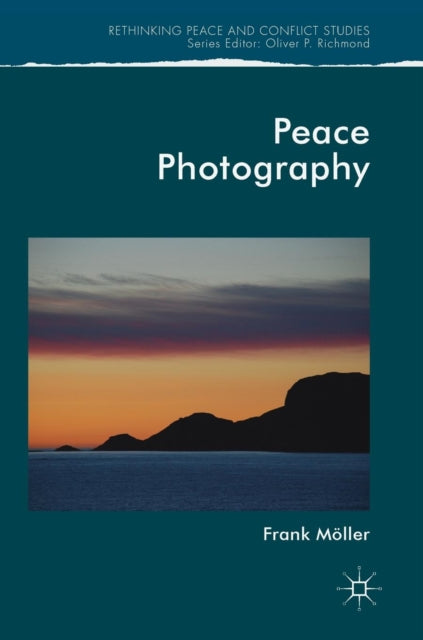 Book cover of: Peace Photography. By: Frank Möller