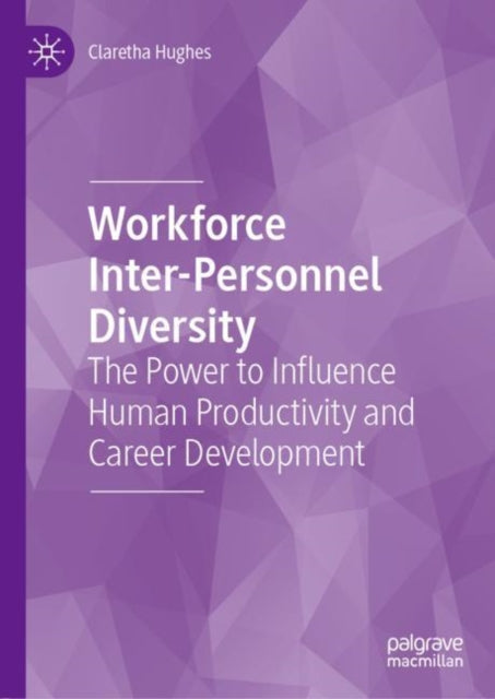 Book cover of: Workforce Inter-Personnel Diversity. By: Claretha Hughes