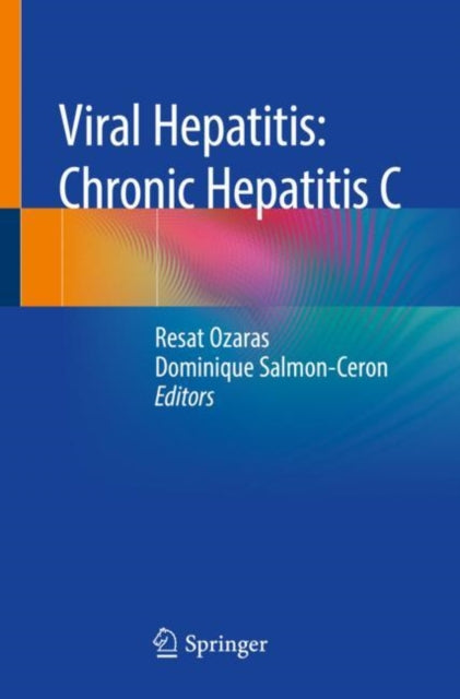 Book cover of: Viral Hepatitis: Chronic Hepatitis C. By: Resat Ozaras