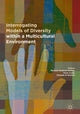 Book cover of: Interrogating Models of Diversity within a Multicultural Environment. By: Michael Tonderai Kariwo
