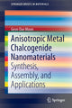 Book cover of: Anisotropic Metal Chalcogenide Nanomaterials. By: Geon Dae Moon