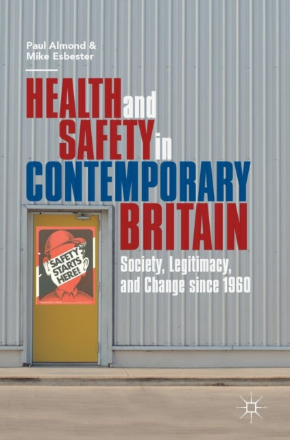 Book cover of: Health and Safety in Contemporary Britain. By: Paul Almond