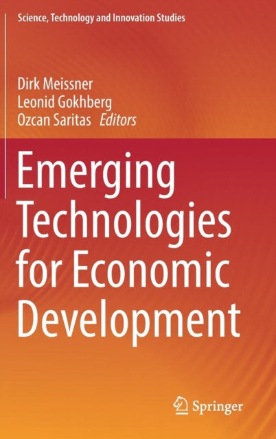 Book cover of: Emerging Technologies for Economic Development. By: Dirk Meissner