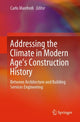 Book cover of: Addressing the Climate in Modern Age's Construction History. By: Carlo Manfredi
