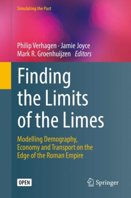 Book cover of: Finding the Limits of the Limes. By: Philip Verhagen
