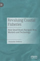 Book cover of: Revaluing Coastal Fisheries. By: Alexander Dobeson