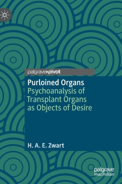 Book cover of: Purloined Organs. By: H.A.E. Zwart