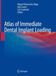 Book cover of: Atlas of Immediate Dental Implant Loading. By: Miguel Peñarrocha-Diago