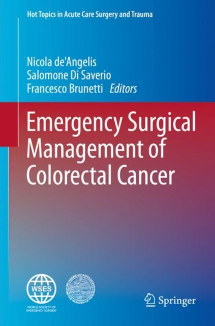 Book cover of: Emergency Surgical Management of Colorectal Cancer. By: Nicola de'Angelis