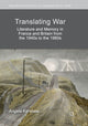 Book cover of: Translating War. By: Angela Kershaw