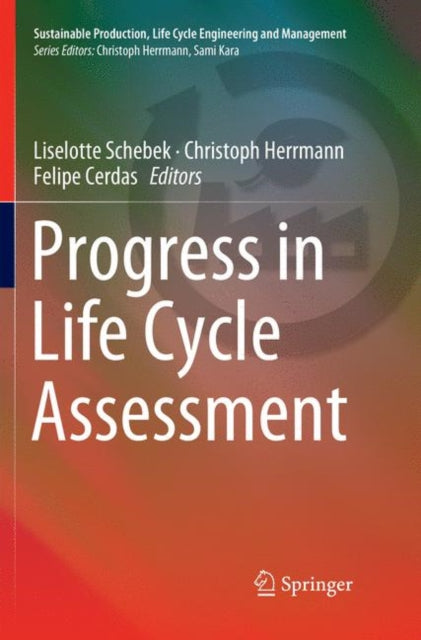 Book cover of: Progress in Life Cycle Assessment. By: Liselotte Schebek