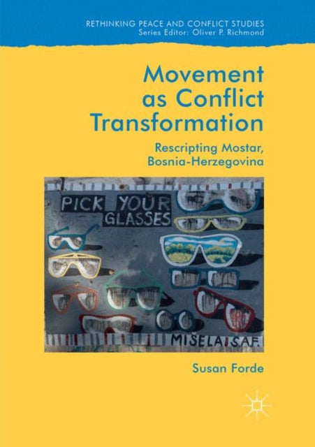 Book cover of: Movement as Conflict Transformation. By: Susan Forde