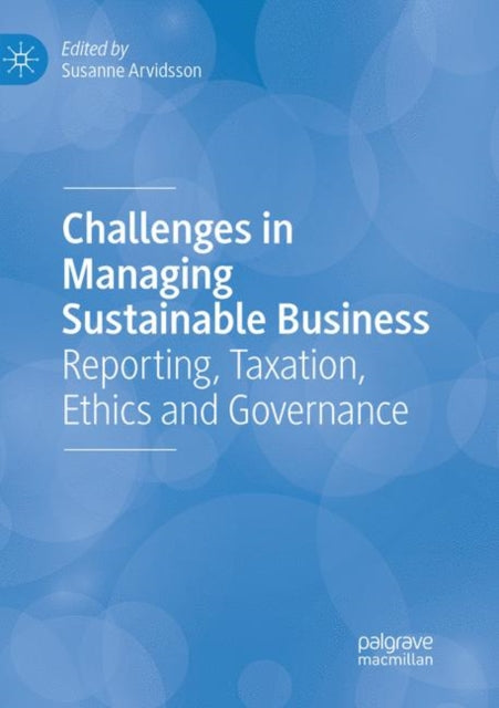 Book cover of: Challenges in Managing Sustainable Business. By: Susanne Arvidsson