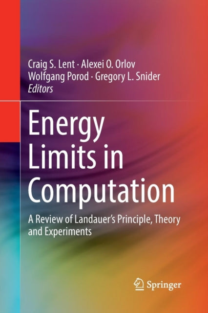 Book cover of: Energy Limits in Computation. By: Craig S. Lent