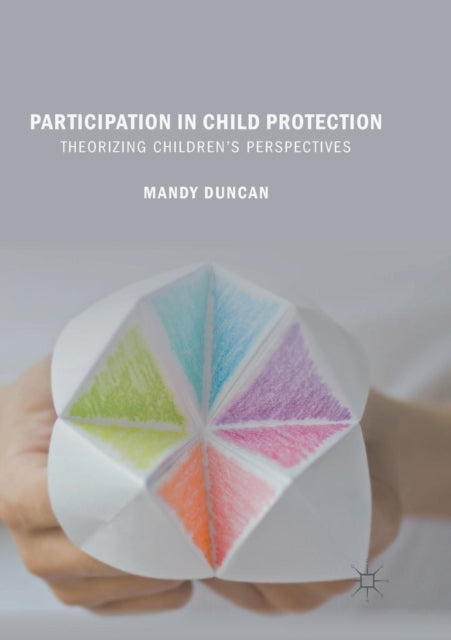 Book cover of: Participation in Child Protection. By: Mandy Duncan