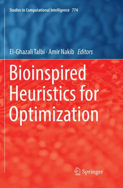 Book cover of: Bioinspired Heuristics for Optimization. By: El-Ghazali Talbi