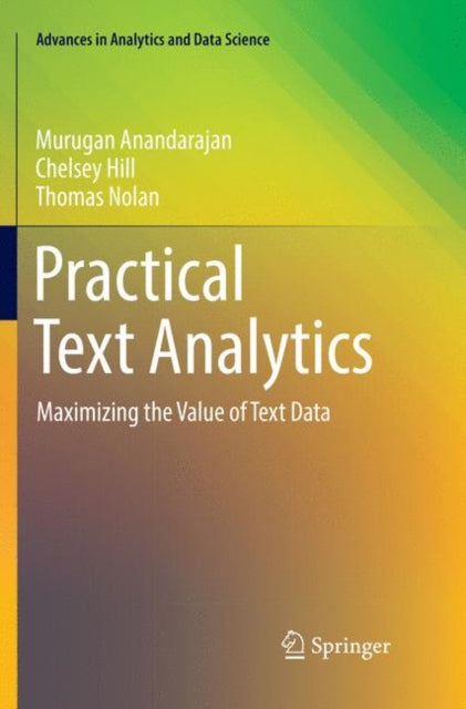 Book cover of: Practical Text Analytics. By: Murugan Anandarajan