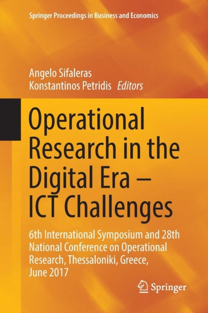 Book cover of: Operational Research in the Digital Era – ICT Challenges. By: Angelo Sifaleras