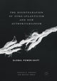 Book cover of: Disintegration of Euro-Atlanticism and New Authoritarianism. By: Vassilis K. Fouskas