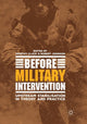 Book cover of: Before Military Intervention. By: Timothy Clack