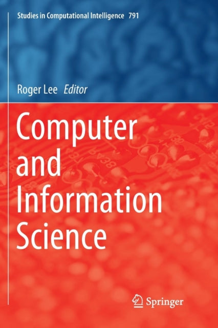 Book cover of: Computer and Information Science. By: Roger Lee