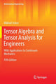 Book cover of: Tensor Algebra and Tensor Analysis for Engineers. By: Mikhail Itskov