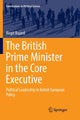 Book cover of: British Prime Minister in the Core Executive. By: Birgit Bujard