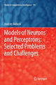 Book cover of: Models of Neurons and Perceptrons: Selected Problems and Challenges. By: Andrzej Bielecki
