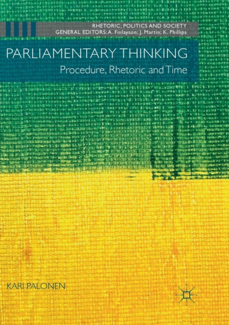 Book cover of: Parliamentary Thinking. By: Kari Palonen