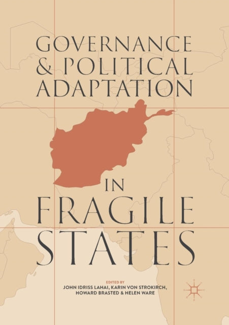 Book cover of: Governance and Political Adaptation in Fragile States