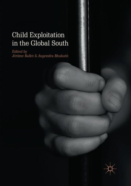 Book cover of: Child Exploitation in the Global South