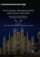 Book cover of: Faith-Based Organizations and Social Welfare. By: Paul Christopher Manuel