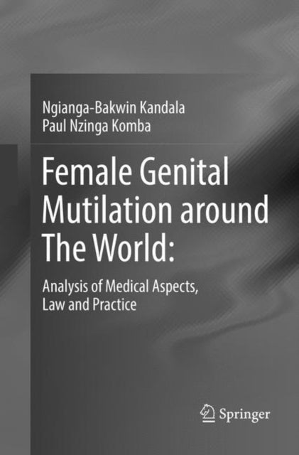 Book cover of: Female Genital Mutilation around The World:. By: Ngianga-Bakwin Kandala