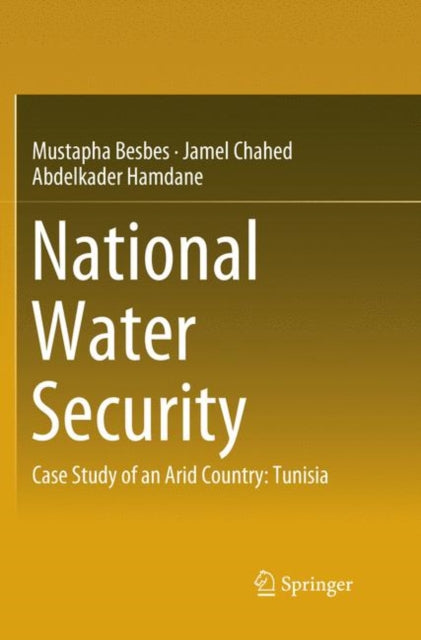 Book cover of: National Water Security. By: Mustapha Besbes
