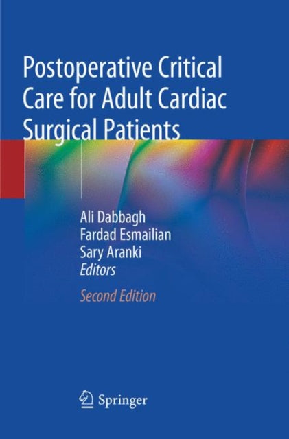 Book cover of: Postoperative Critical Care for Adult Cardiac Surgical Patients. By: Ali Dabbagh