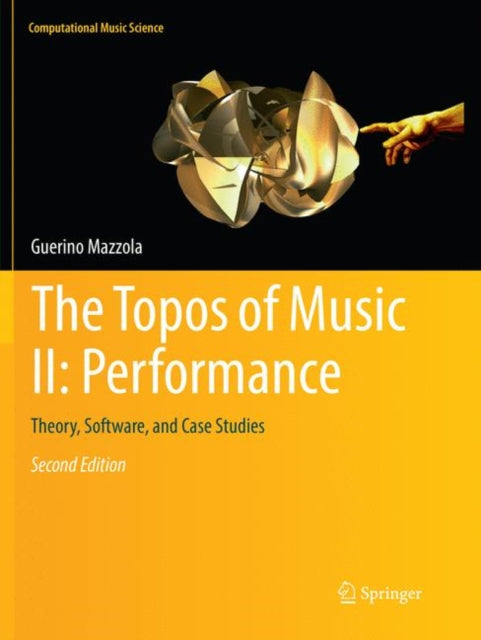 Book cover of: Topos of Music II: Performance. By: Guerino Mazzola