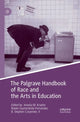 Book cover of: Palgrave Handbook of Race and the Arts in Education. By: Amelia M. Kraehe