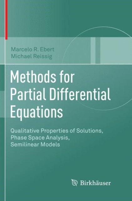 Book cover of: Methods for Partial Differential Equations. By: Marcelo R. Ebert